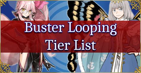 fgo buster looping|fgo best buster looper.